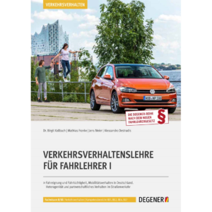 Artikel-Nr. 23801 - Verkehrsverhaltenslehre für Fahrlehrer I