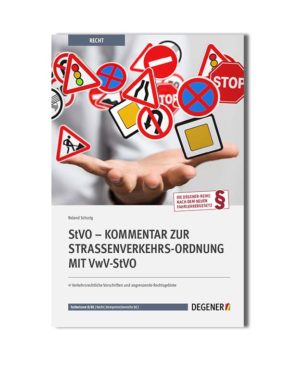 StVO – Kommentar zur Straßenverkehrsordnung mit VwV-StVO