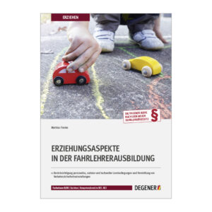 Erziehungsaspekte in der Fahrlehrerausbildung