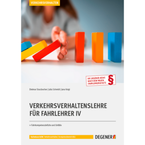 Verkehrsverhaltenslehre für Fahrlehrer IV